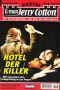 [Jerry Cotton 2103] • Hotel der Killer